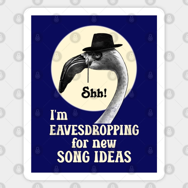 Shh! Eavesdropping for Song Ideas Magnet by DeliriousSteve